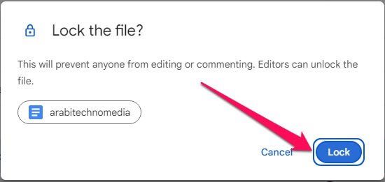 قفل الملفات في Google Drive لتجنب أي تعديل غير مرغوب